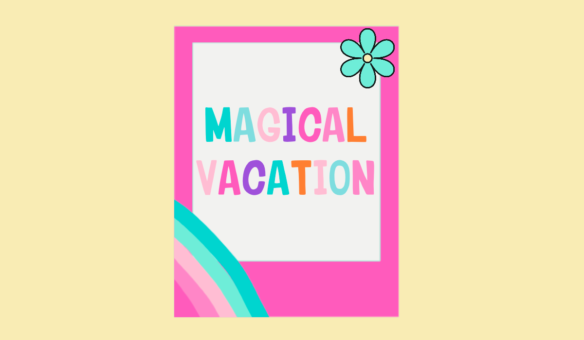 MAGICAL VACATION