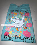 Comfort colors- dilly dallying