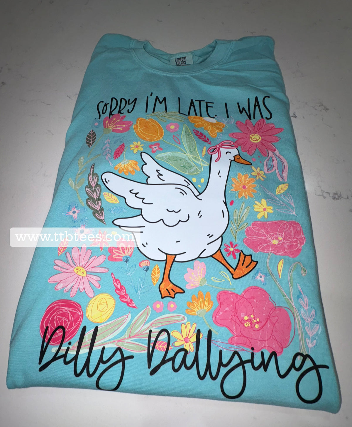 Comfort colors- dilly dallying