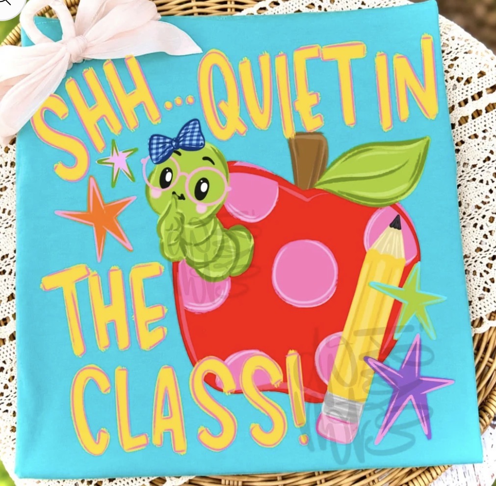 Comfort colors shh quiet in the class