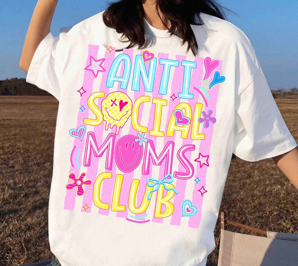 Anti Social Moms Club- comfort colors