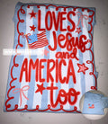 Loves Jesus & America Too