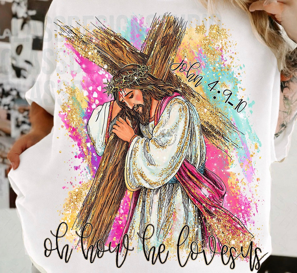 Oh, how he loves us.