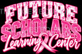 Future Scholars Learning Center- FSLC