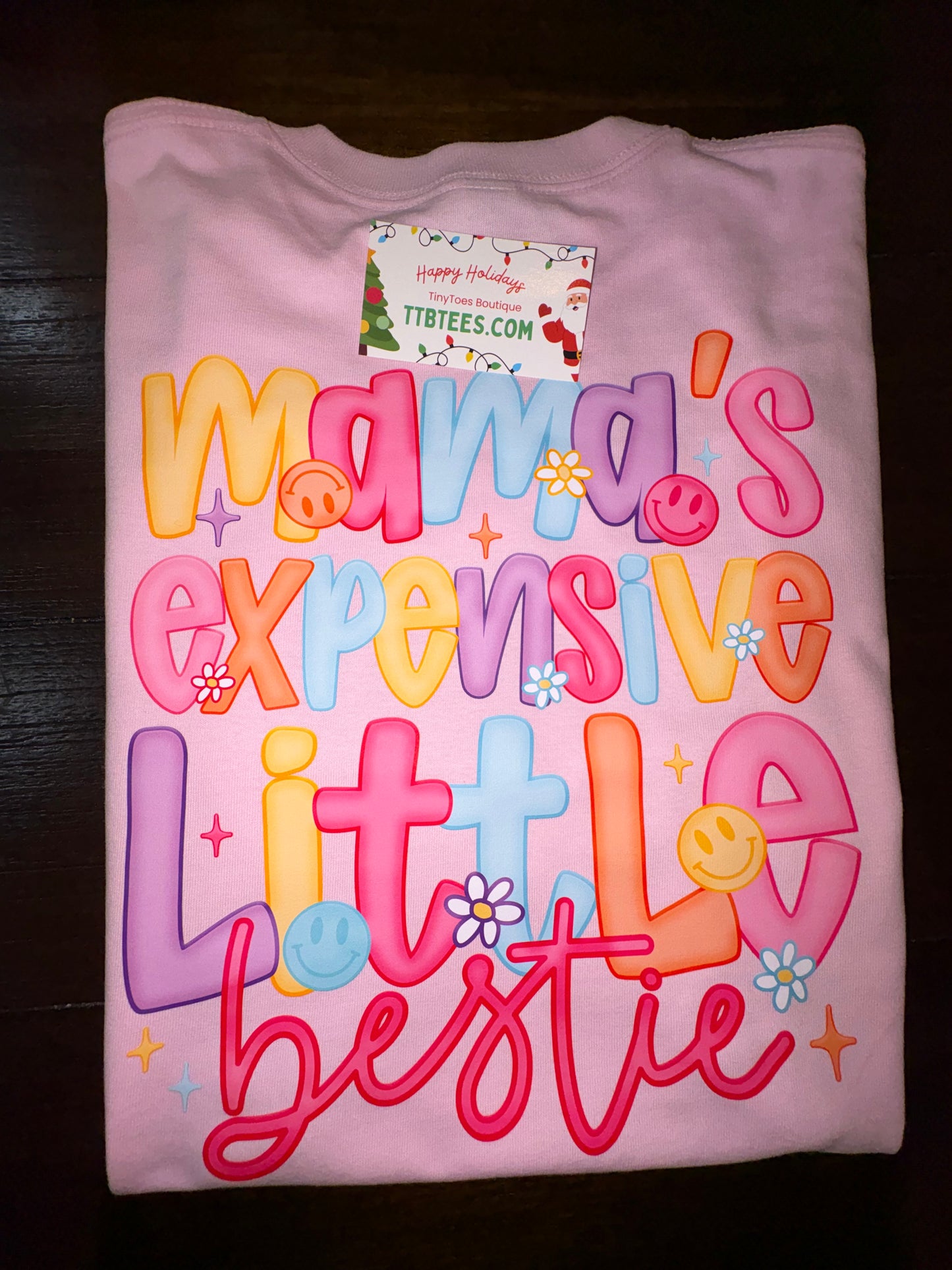 2 sided- mamas expensive little bestie