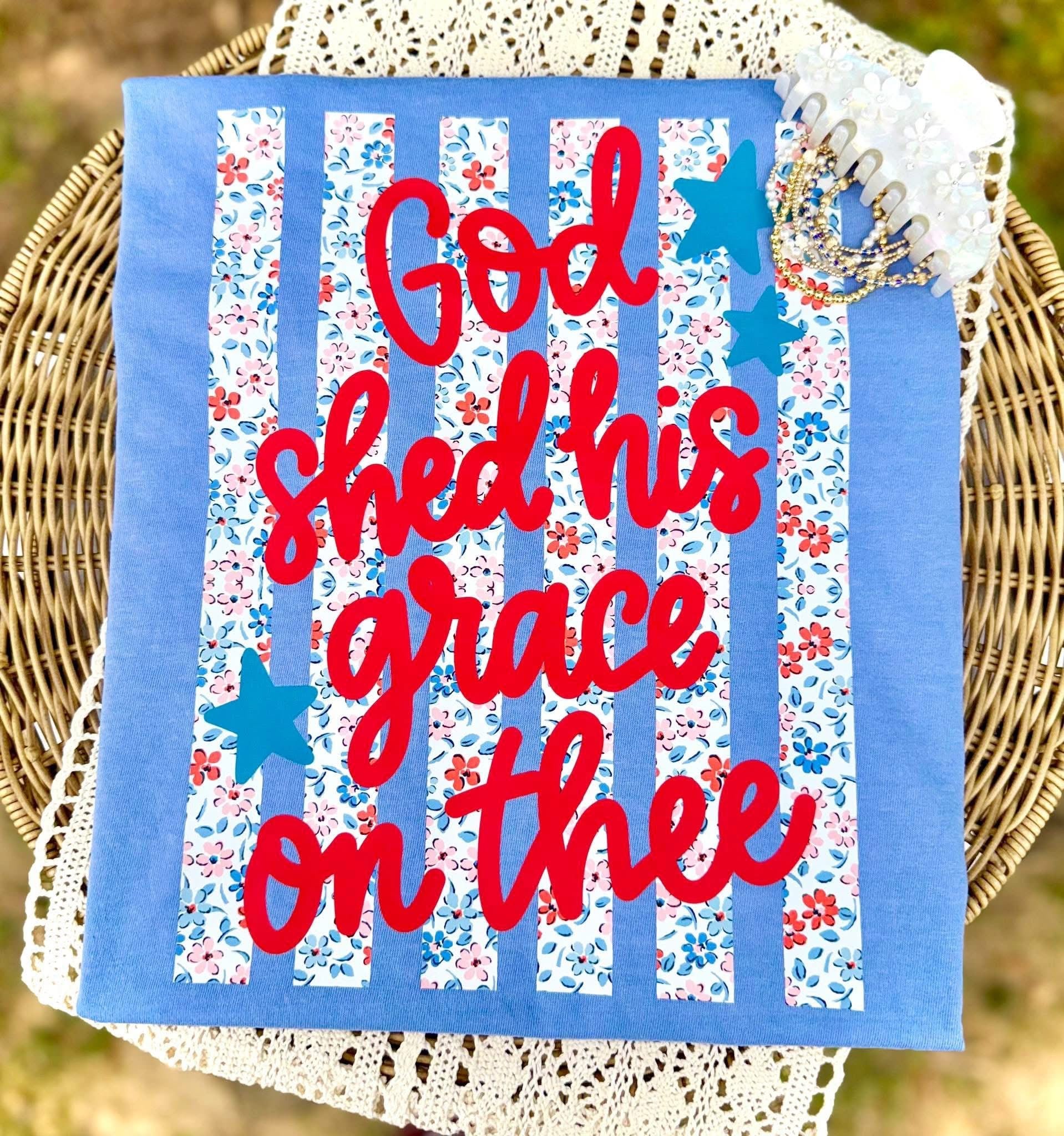 God shed his grace on thee
