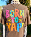 Born to yap