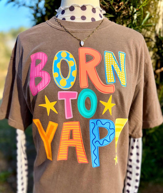 Born to yap