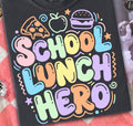 School lunch hero
