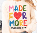 Made for more