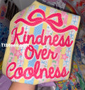 Kindness over coolness