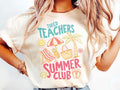 Tired Teachers Summer Club Tee