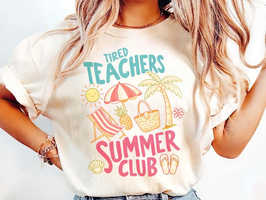 Tired Teachers Summer Club Tee