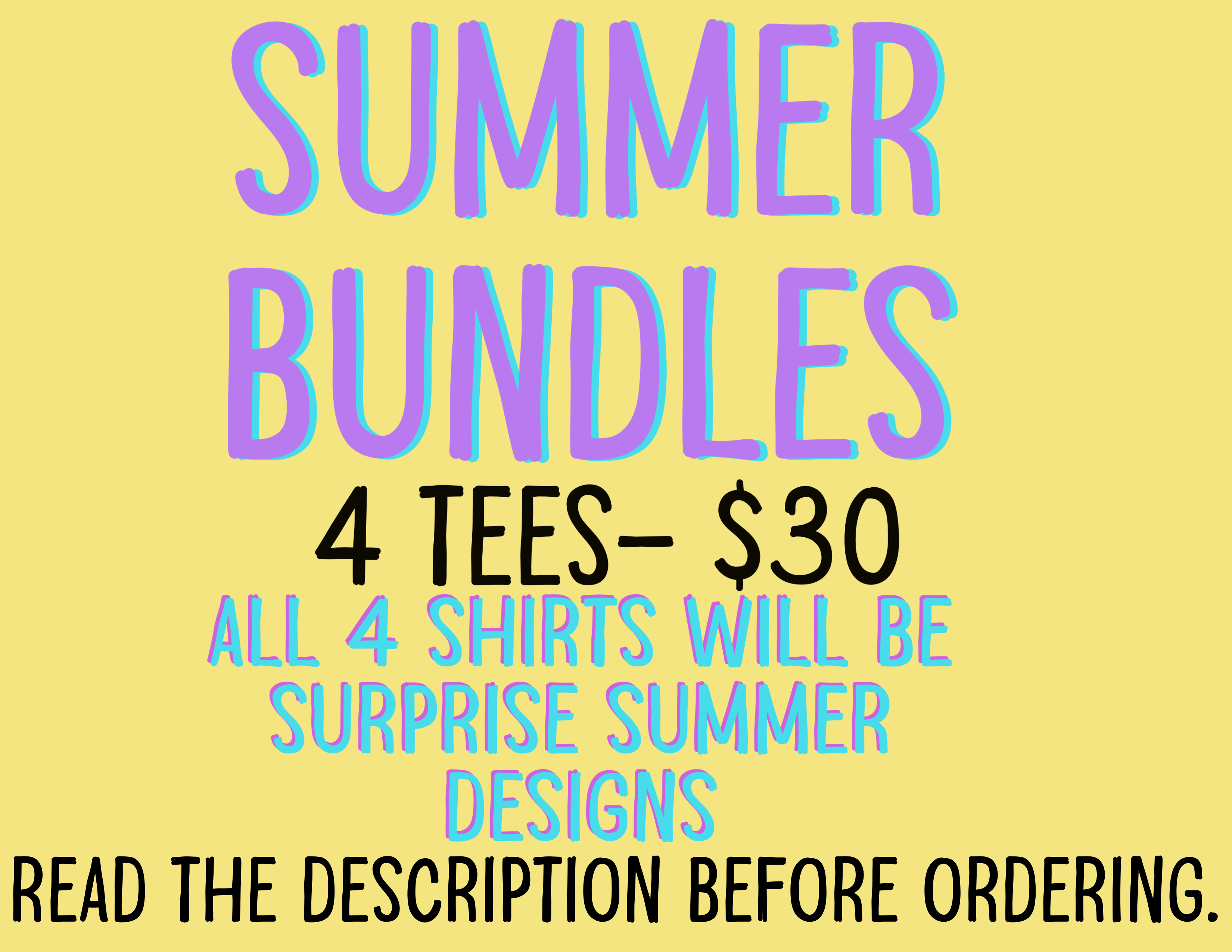 Summer Bundles- 4 SURPRISE tees