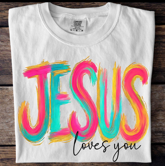 Jesus loves you- comfort colors