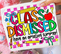 Class dismissed tee