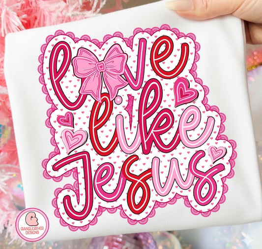 Love like Jesus