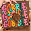 Gobble Gobble