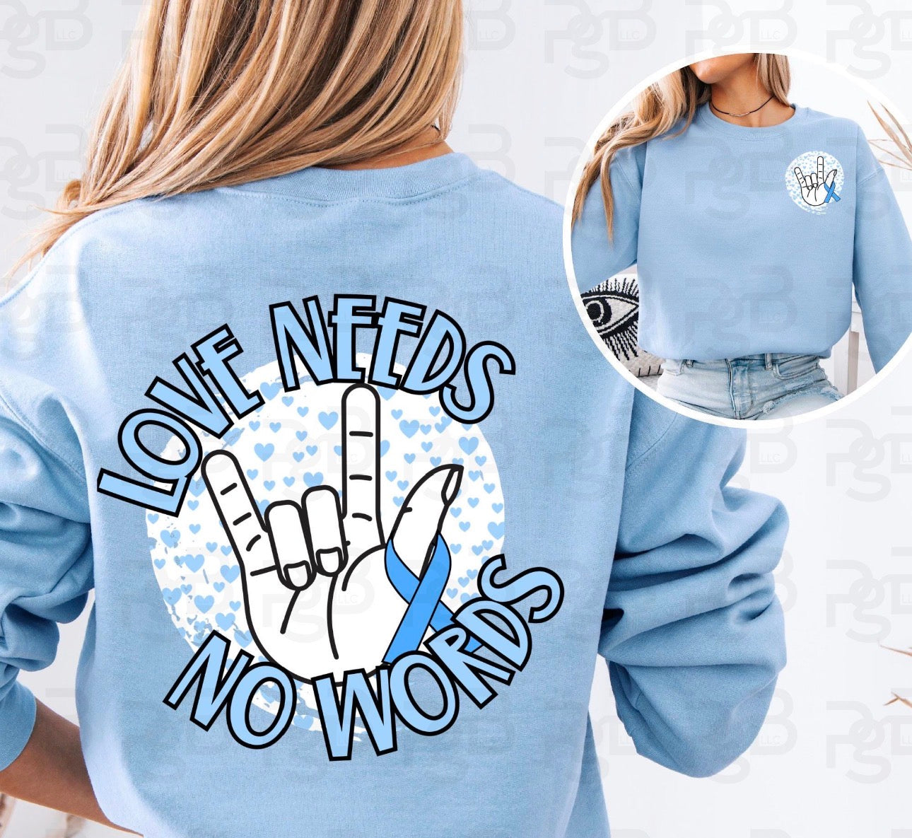Love needs no words- 2 sided T-SHIRT