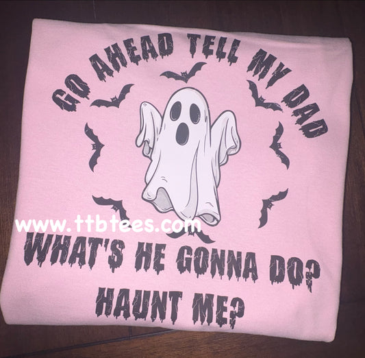 Haunt Me? Dad