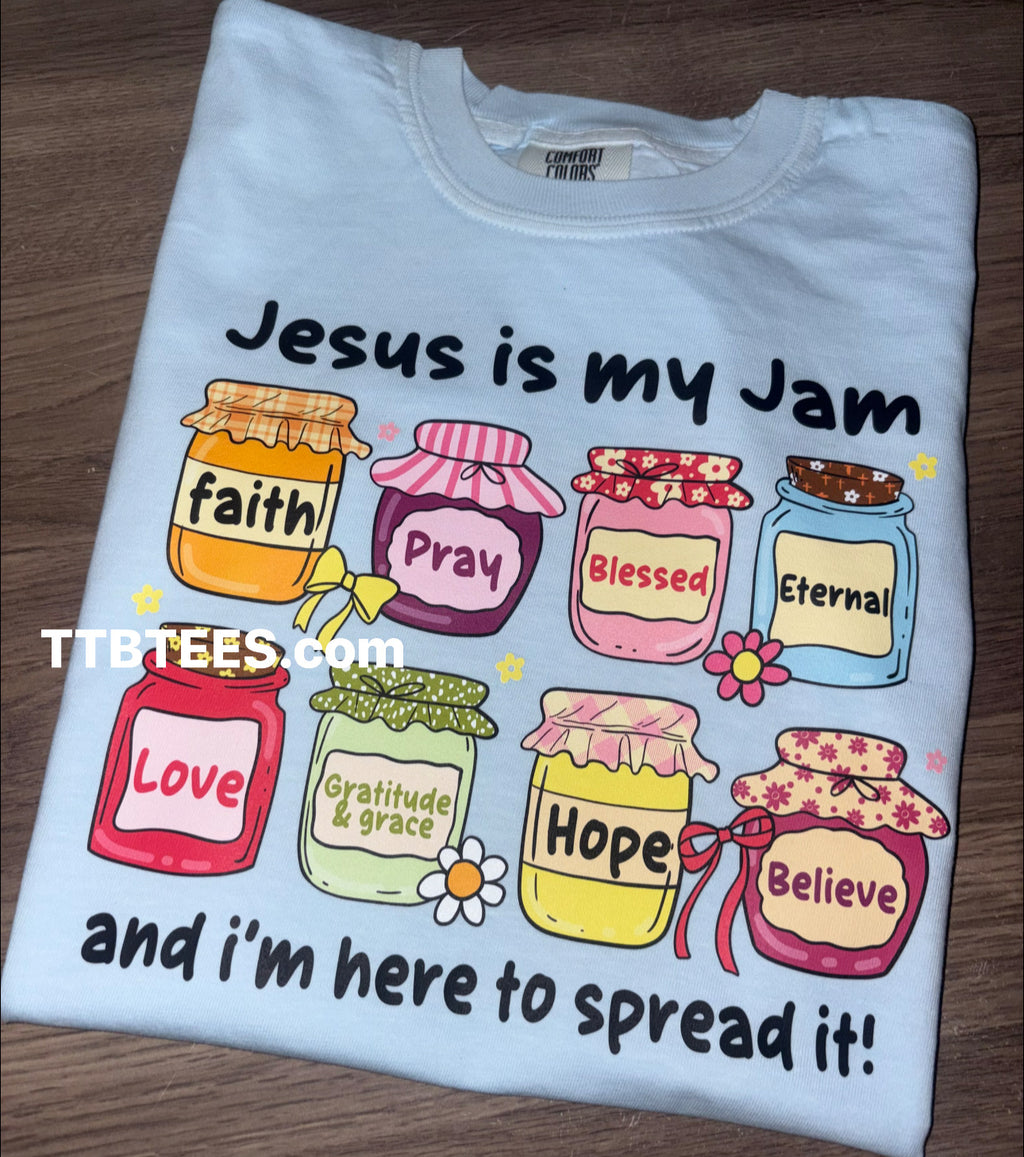Jesus is my jam- comfort colors