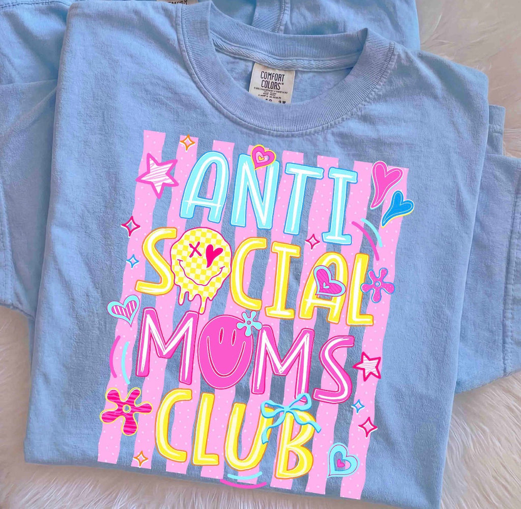 Anti Social Moms Club- comfort colors