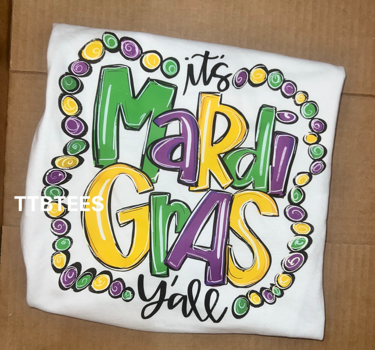 It’s Mardi Gras Y’all