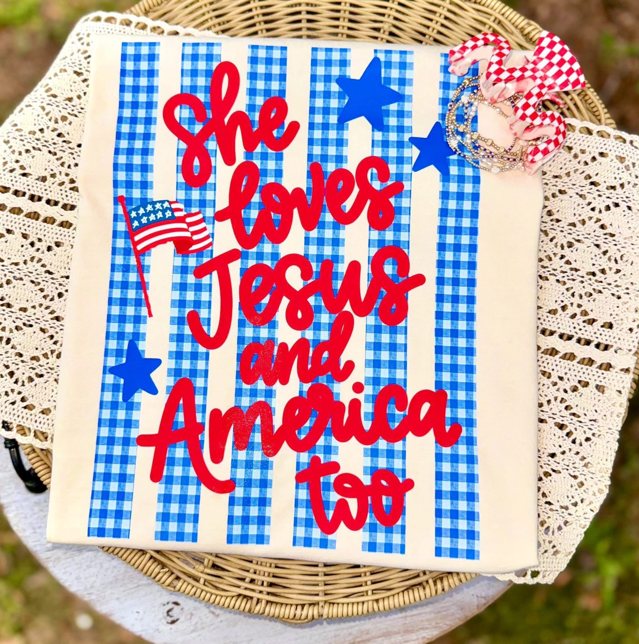 She love Jesus and America too