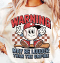 May Be Louder/ baseball