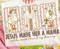 Jesus made her a mama