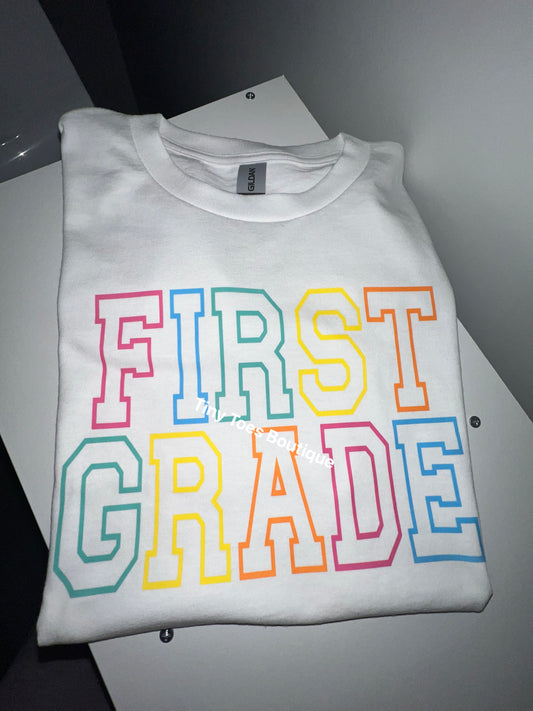 Grade Level Tee- can say anything