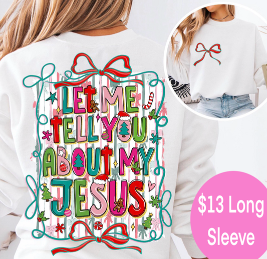 Let me tell you about my Jesus