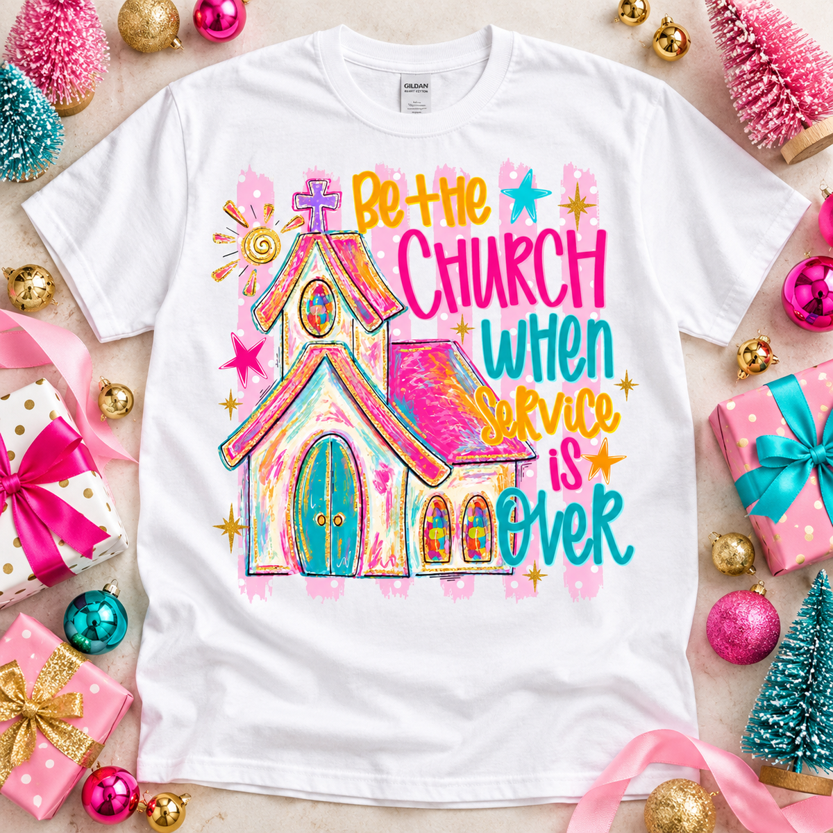 Be the church when service is over tee